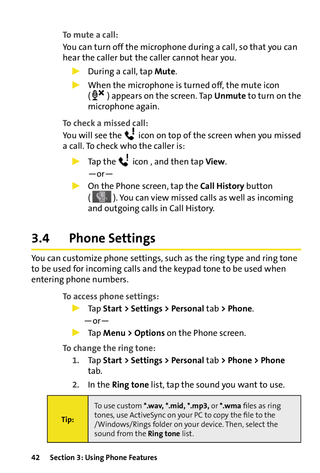 HTC Dash manual Phone Settings, To mute a call, To check a missed call, To access phone settings, To change the ring tone 