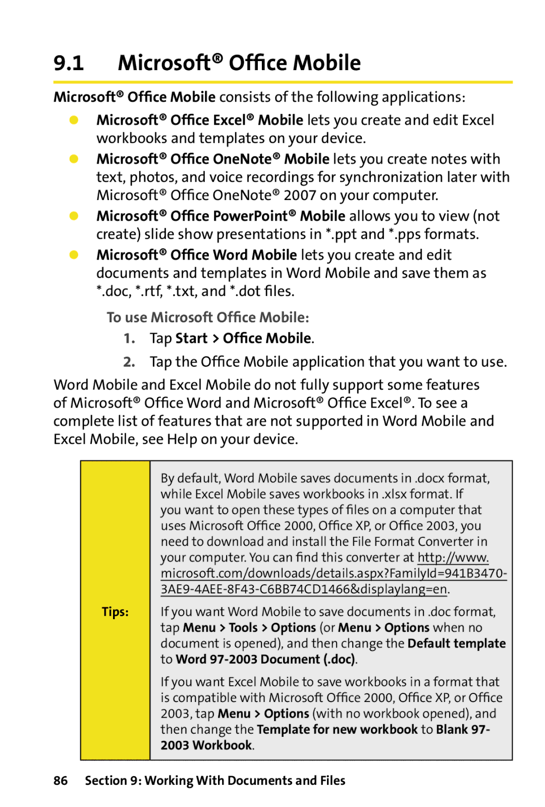 HTC Dash manual To use Microsoft Ofﬁce Mobile, Tap Start Ofﬁce Mobile 