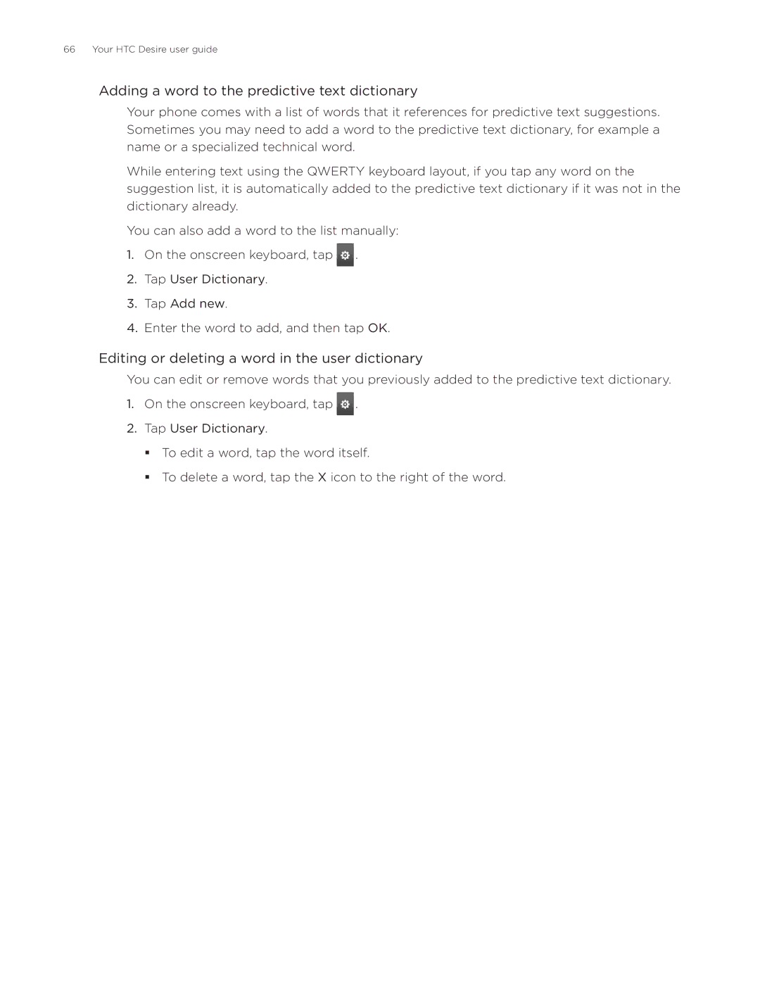 HTC Desire manual Adding a word to the predictive text dictionary, Editing or deleting a word in the user dictionary 