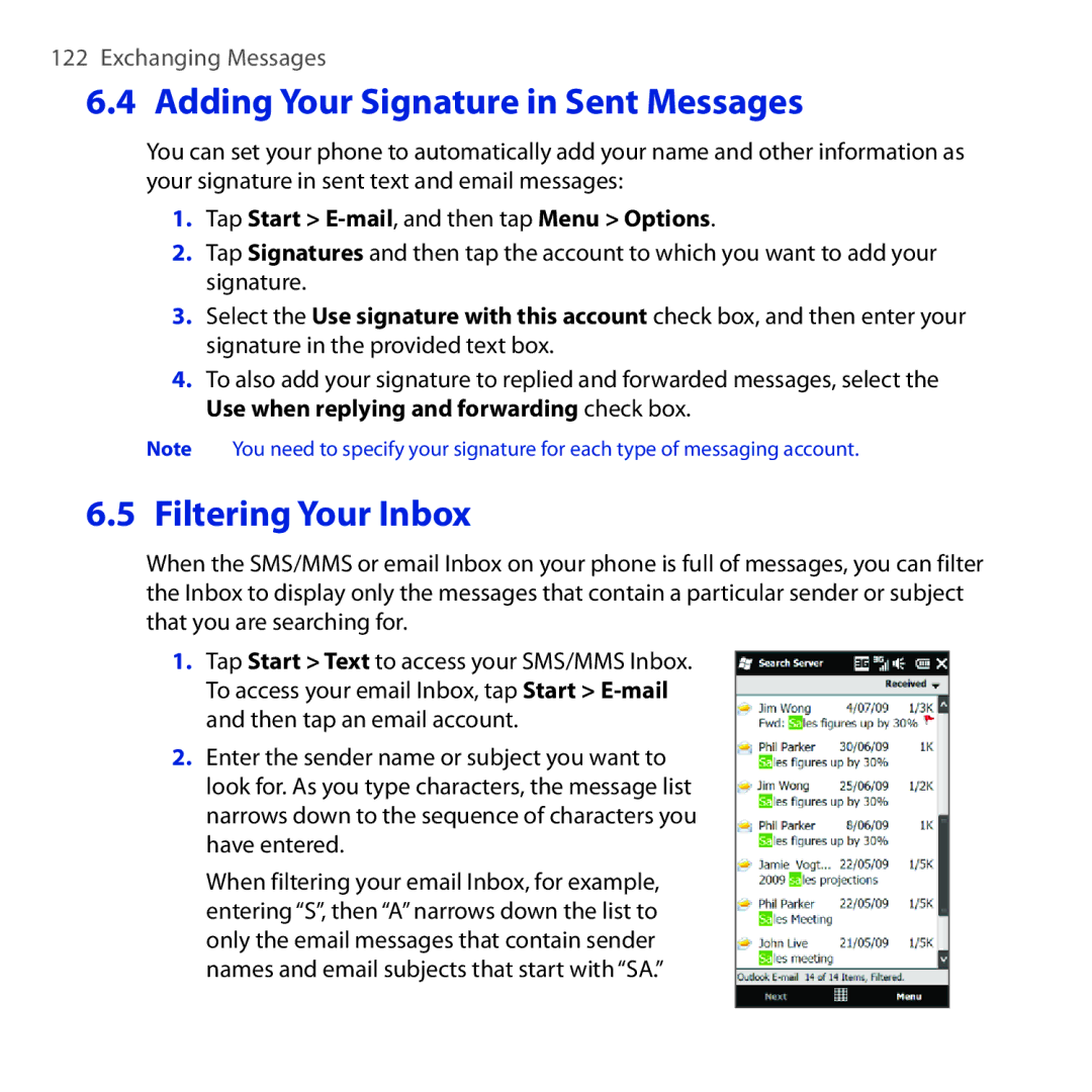 HTC Diamond2 Adding Your Signature in Sent Messages, Filtering Your Inbox, Tap Start E-mail, and then tap Menu Options 