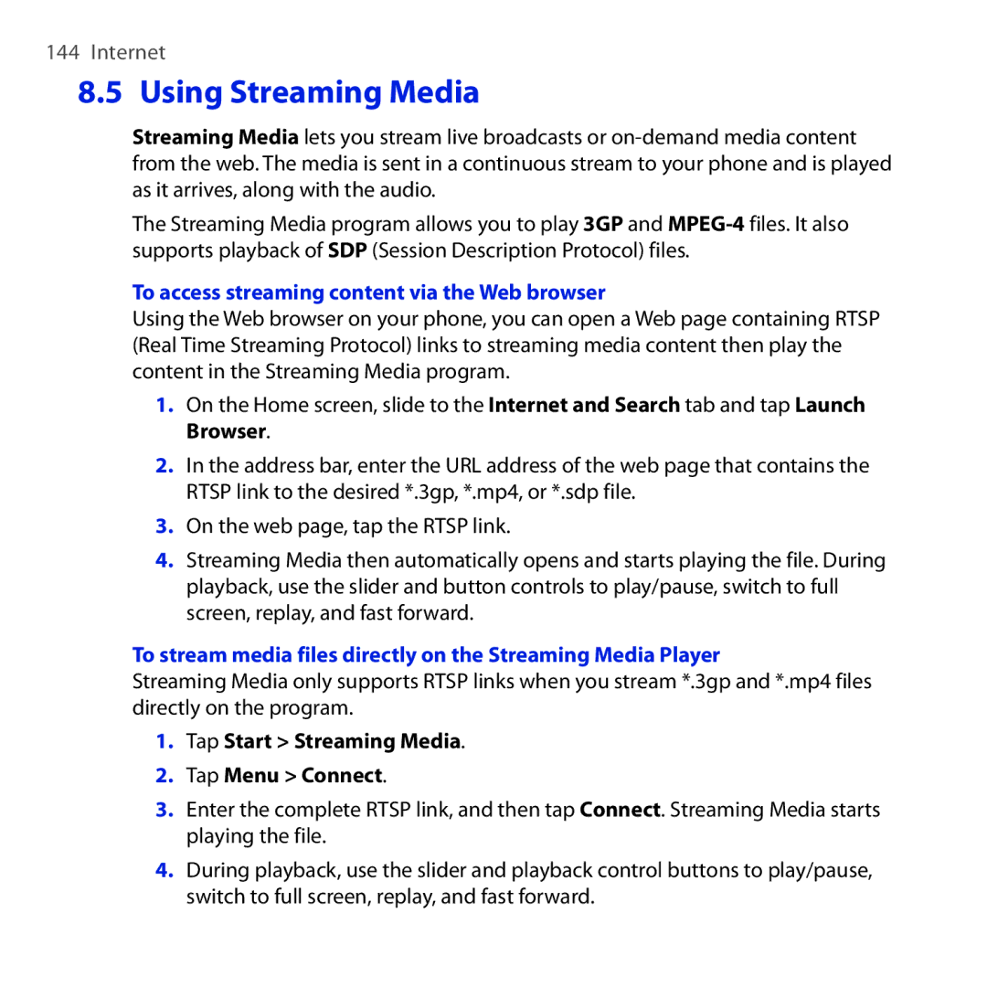 HTC Diamond2 user manual Using Streaming Media, To access streaming content via the Web browser 