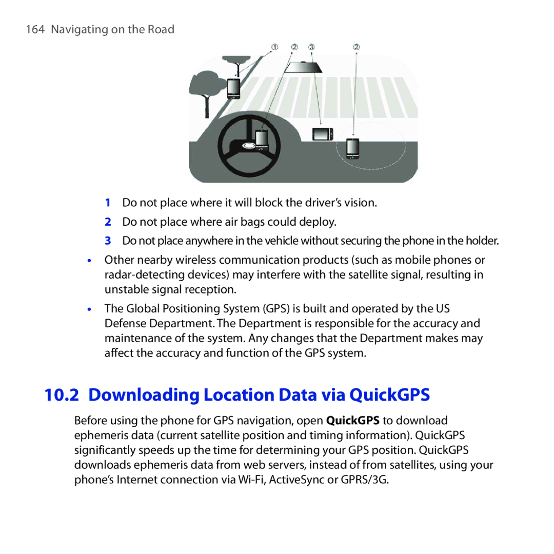 HTC Diamond2 user manual Downloading Location Data via QuickGPS, Navigating on the Road 