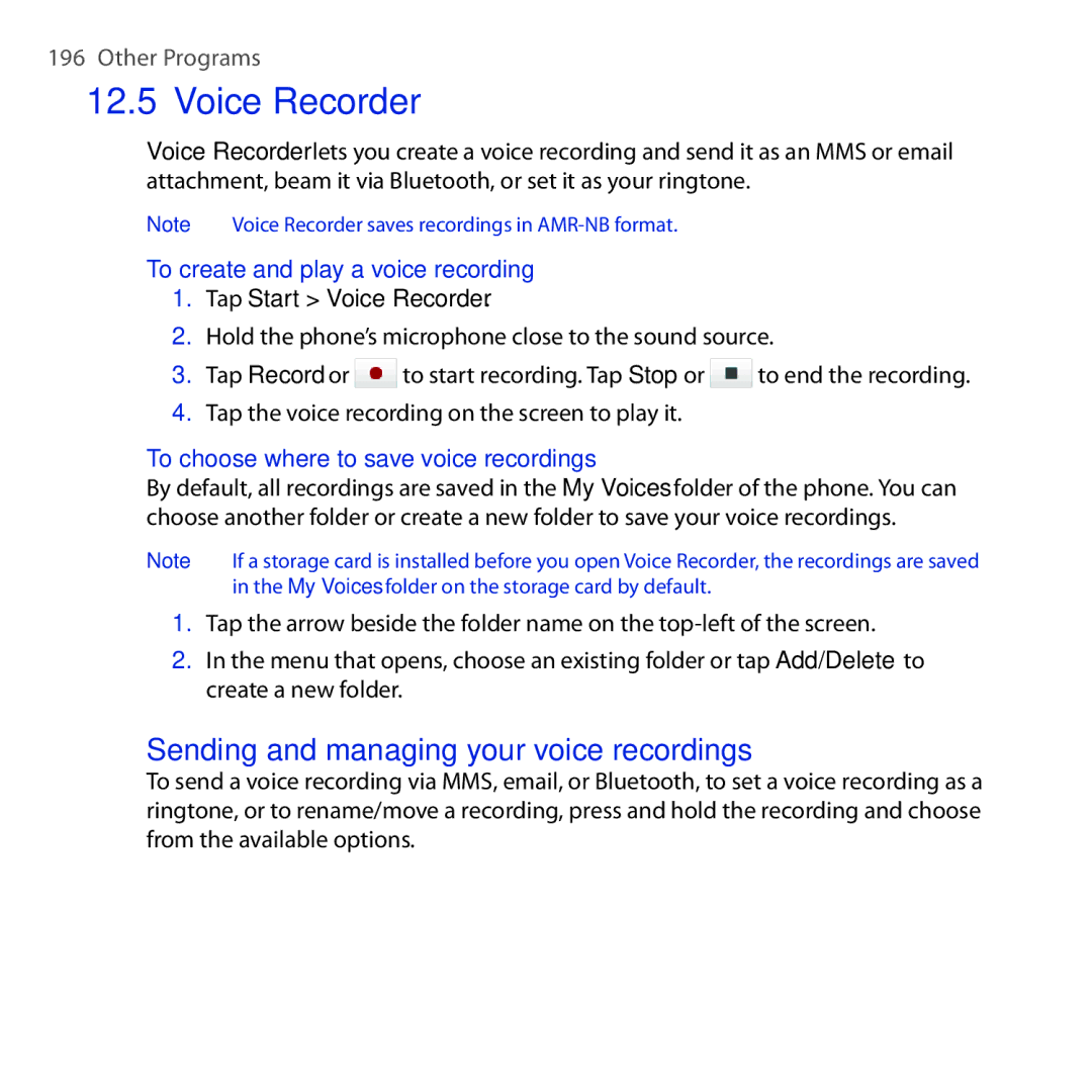 HTC Diamond2 user manual Voice Recorder, Sending and managing your voice recordings, To create and play a voice recording 