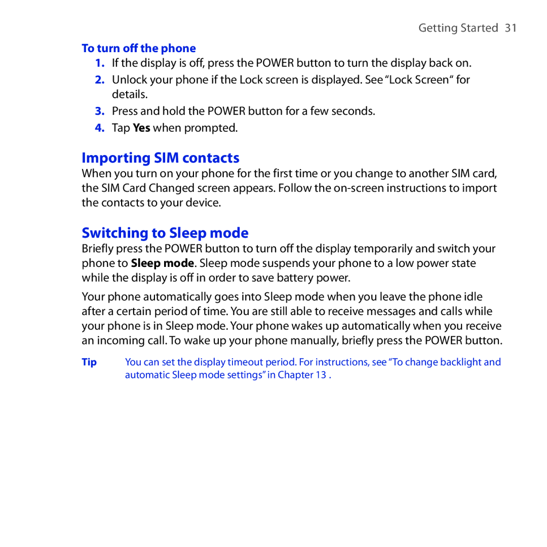 HTC Diamond2 user manual Importing SIM contacts, Switching to Sleep mode, To turn off the phone 