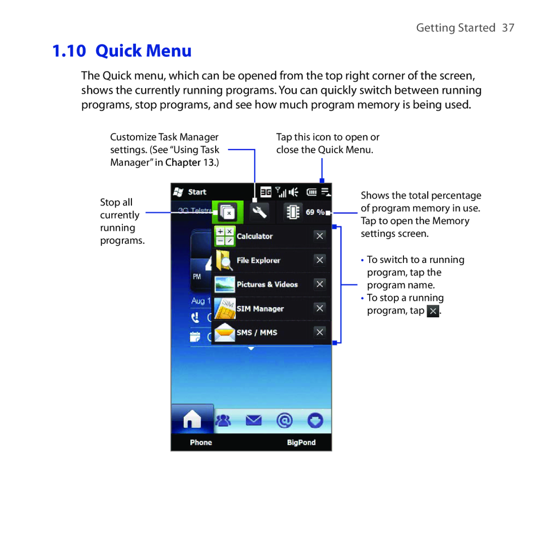 HTC Diamond2 user manual Quick Menu, Stop all currently running programs 