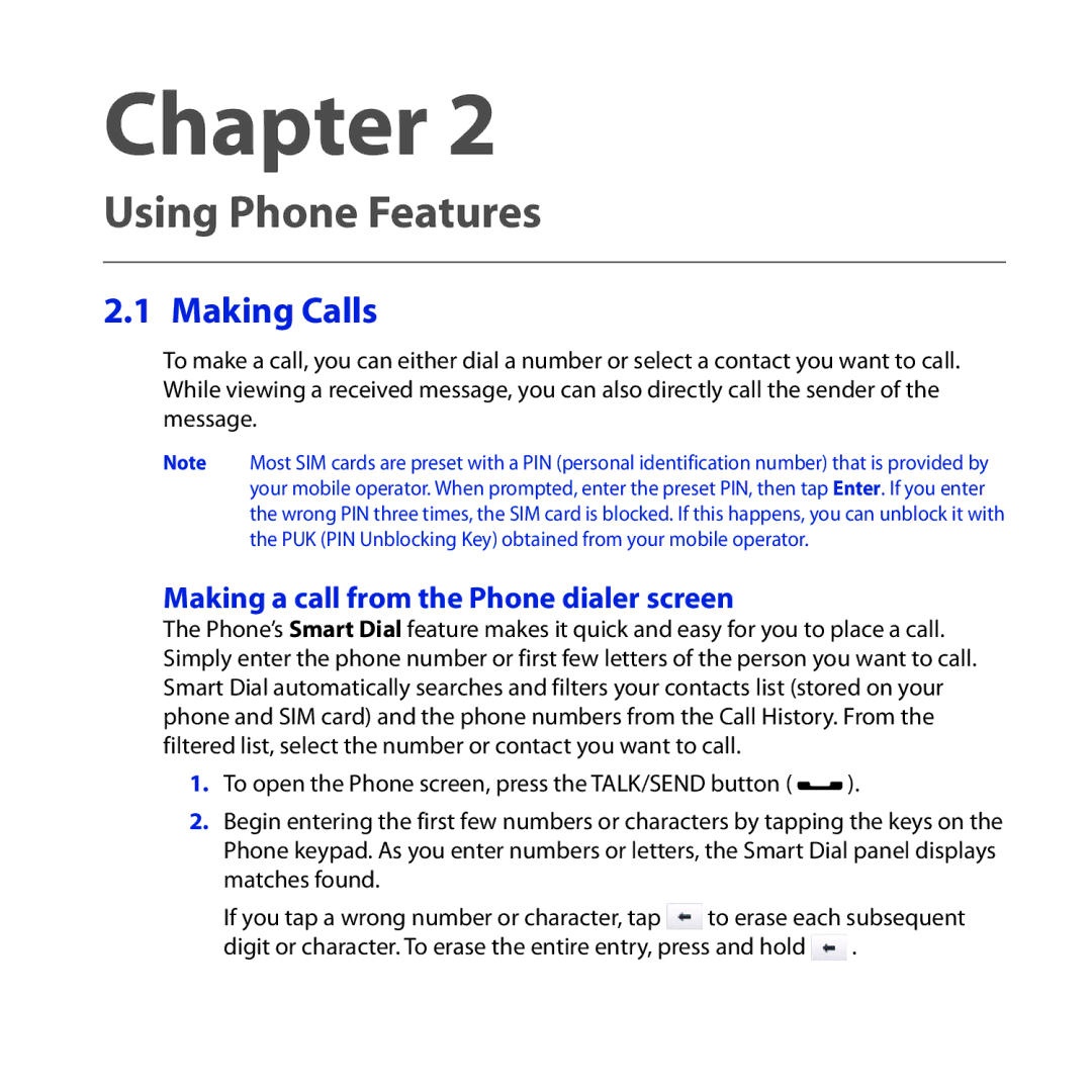 HTC Diamond2 user manual Making Calls, Making a call from the Phone dialer screen 