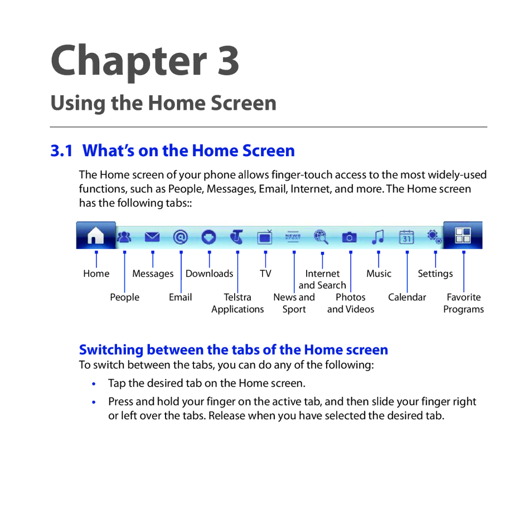 HTC Diamond2 user manual What’s on the Home Screen, Switching between the tabs of the Home screen 