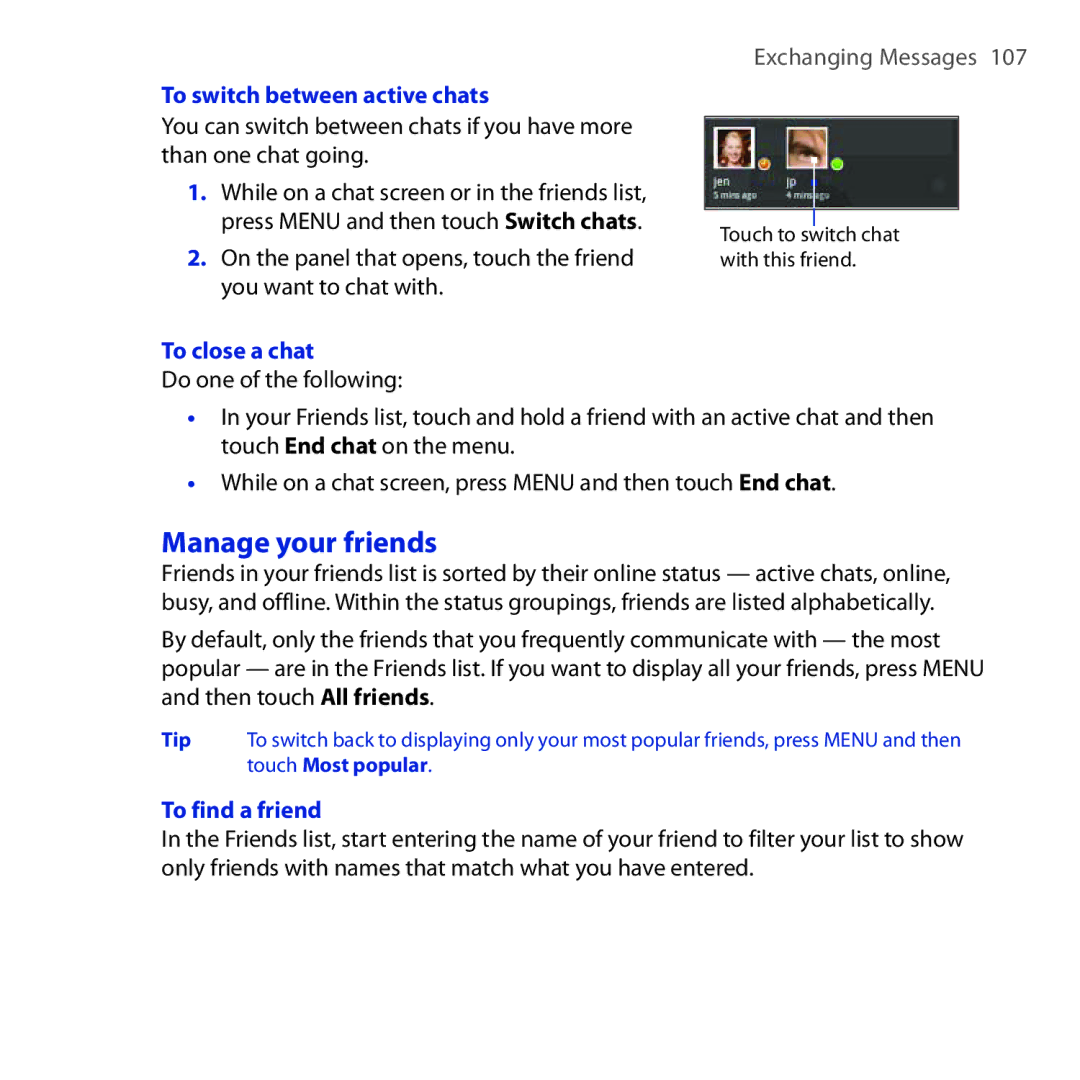 HTC DREA160 user manual Manage your friends, To switch between active chats, To close a chat, To find a friend 