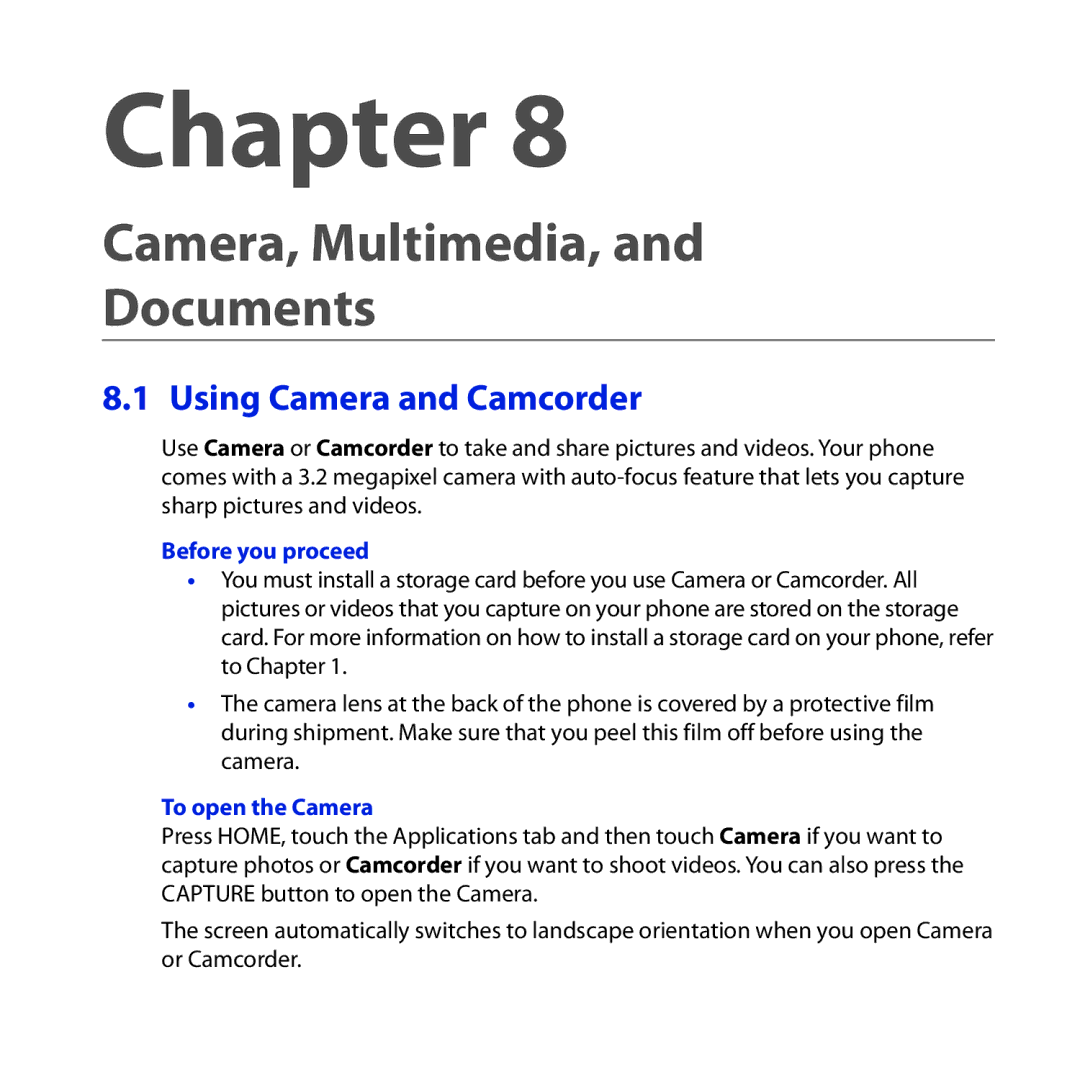 HTC DREA160 user manual Using Camera and Camcorder, Before you proceed, To open the Camera 