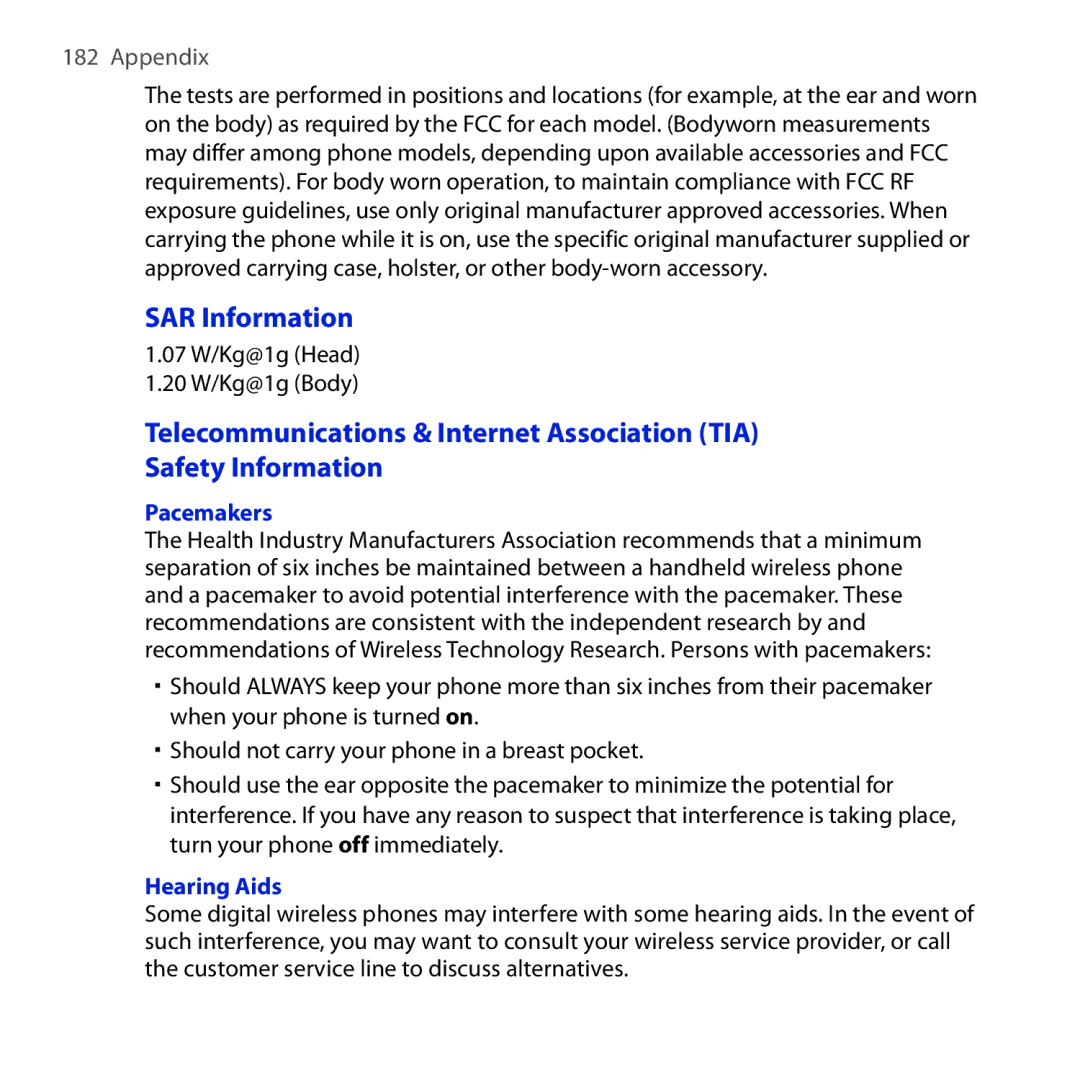 HTC DREA160 user manual SAR Information, 07 W/Kg@1g Head 20 W/Kg@1g Body, Pacemakers, Hearing Aids 