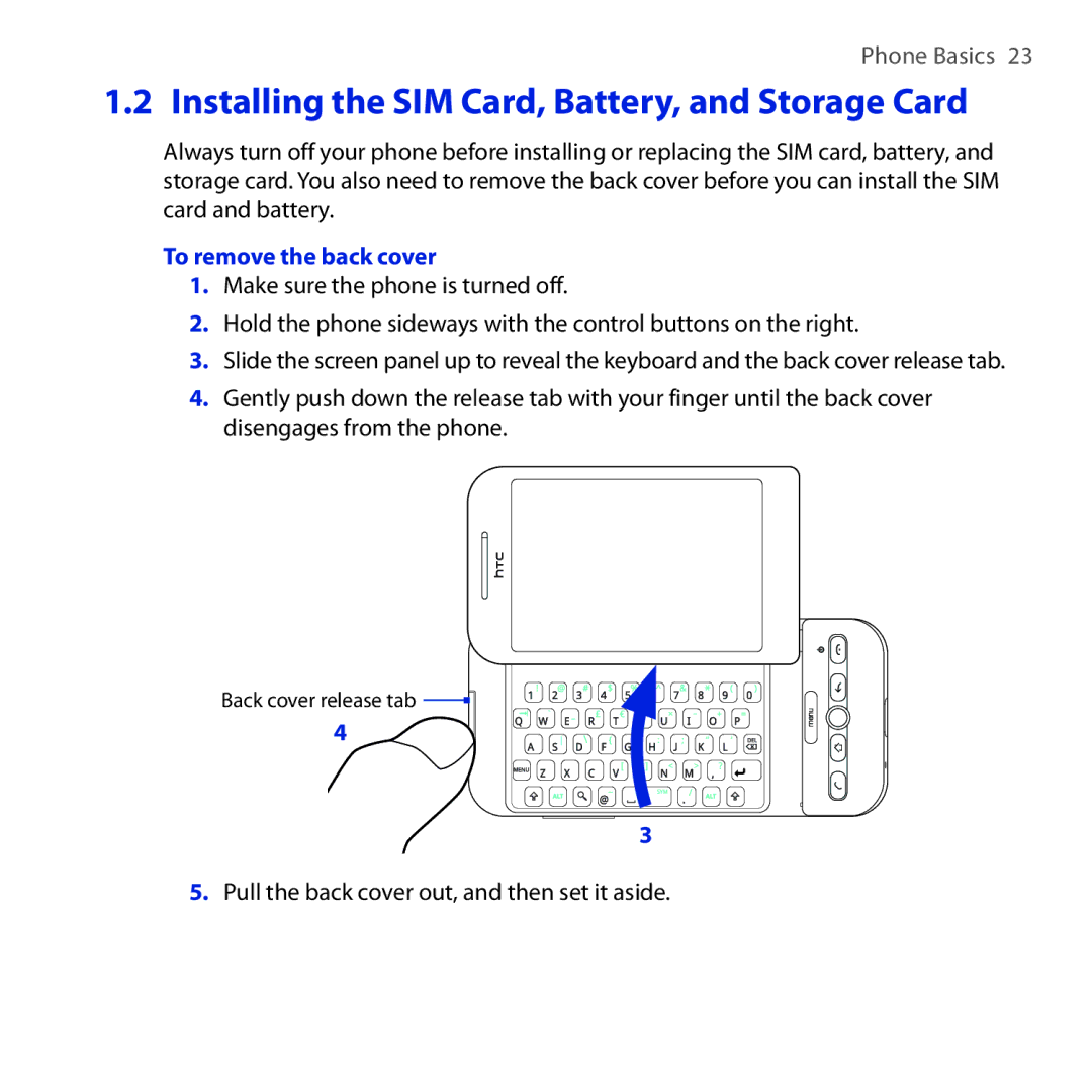 HTC DREA160 user manual Installing the SIM Card, Battery, and Storage Card, To remove the back cover 