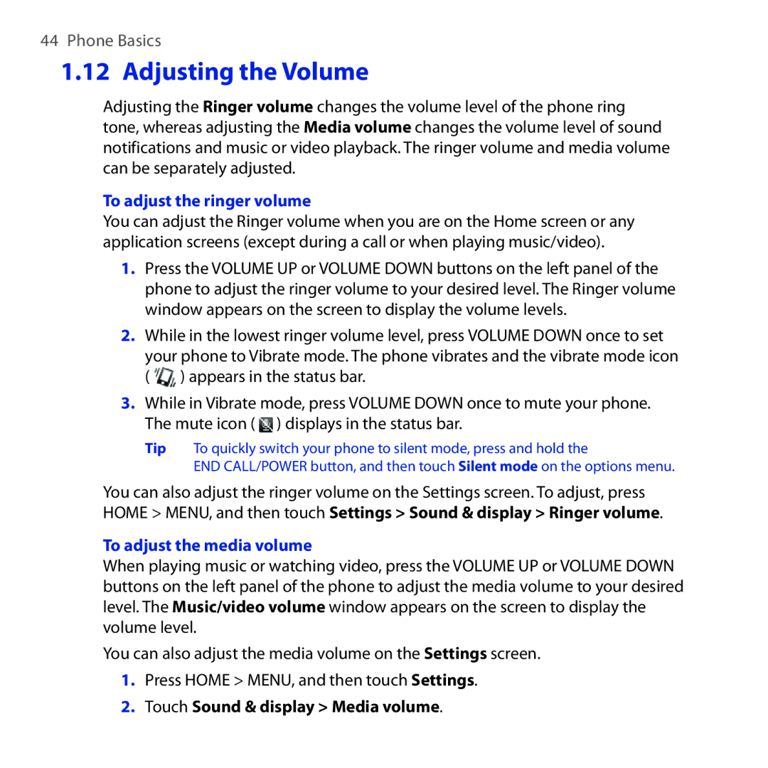 HTC DREA160 user manual Adjusting the Volume, To adjust the ringer volume, To adjust the media volume 