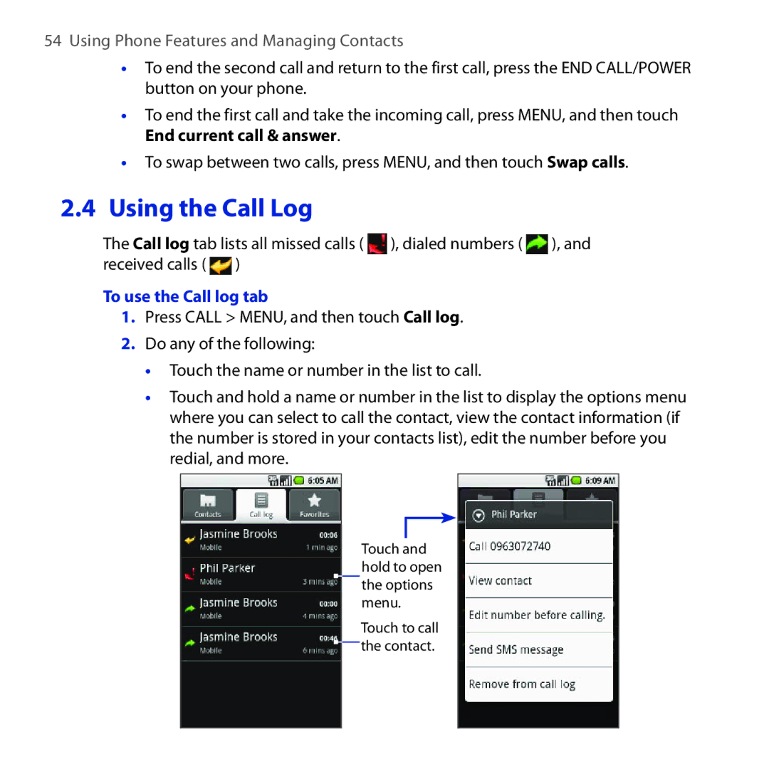 HTC DREA160 user manual Using the Call Log, To use the Call log tab 