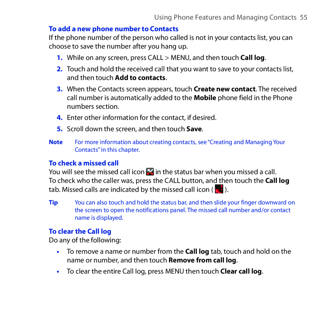 HTC DREA160 user manual To add a new phone number to Contacts, To check a missed call, To clear the Call log 