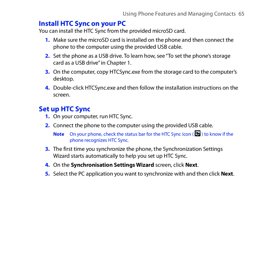 HTC DREA160 Install HTC Sync on your PC, Set up HTC Sync, On the Synchronisation Settings Wizard screen, click Next 