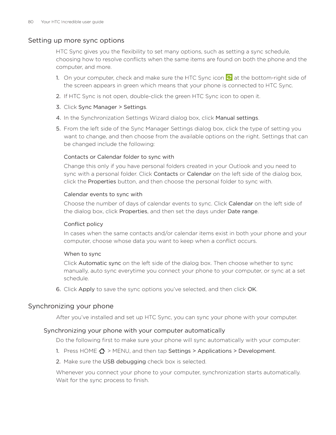 HTC DROID Incredible, ADR6300 manual Setting up more sync options, Synchronizing your phone 