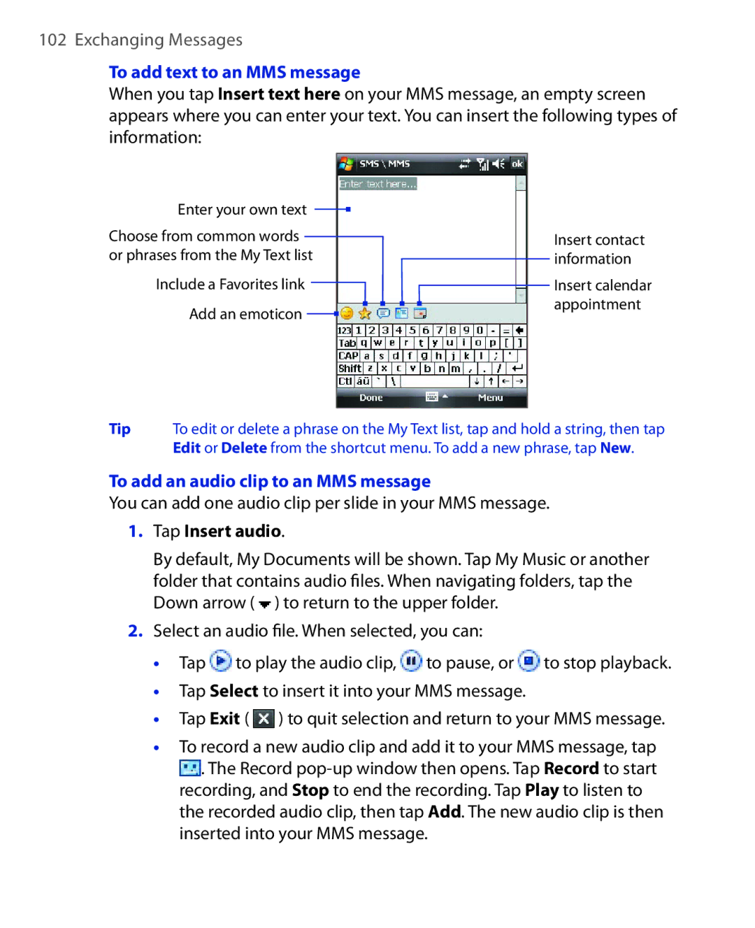 HTC ELF0100 user manual To add text to an MMS message, To add an audio clip to an MMS message, Tap Insert audio 