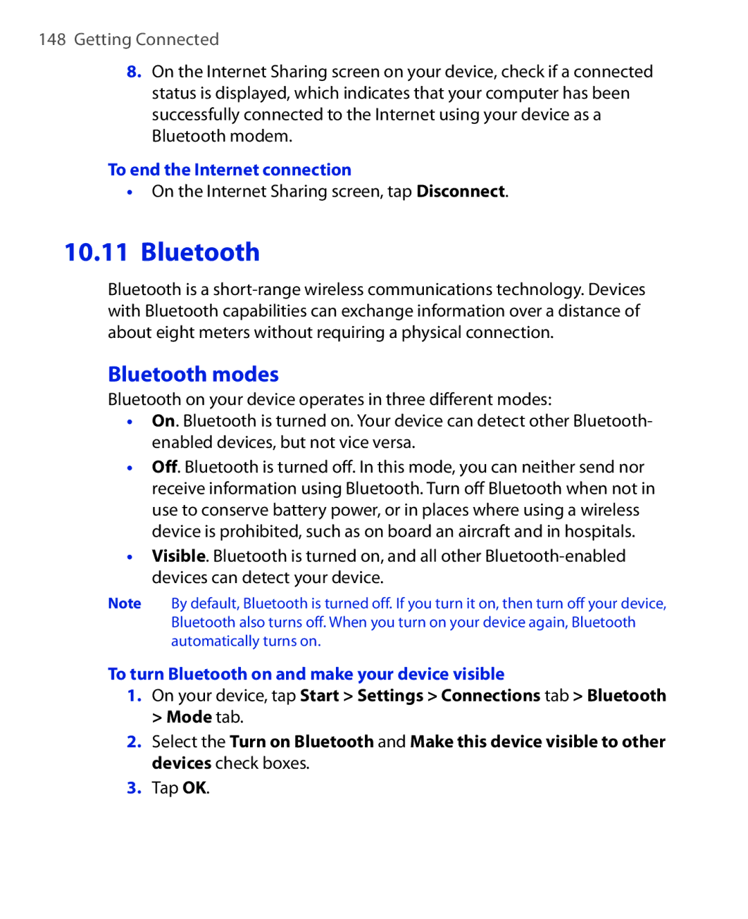 HTC ELF0100 user manual Bluetooth modes, To end the Internet connection, On the Internet Sharing screen, tap Disconnect 