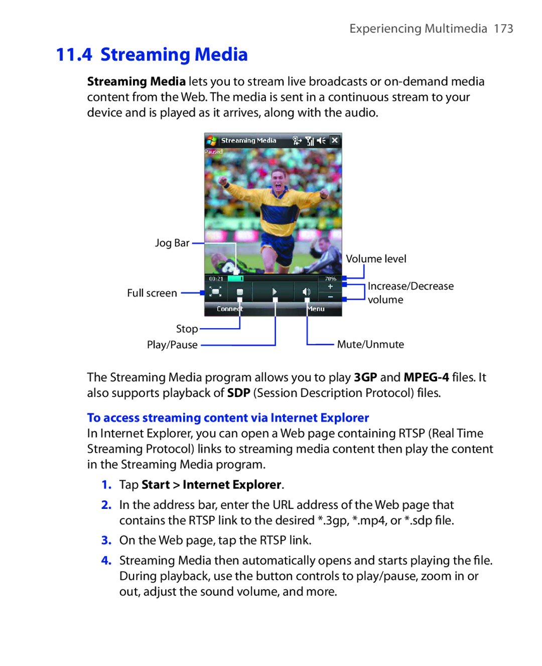 HTC ELF0100 user manual Streaming Media, To access streaming content via Internet Explorer 