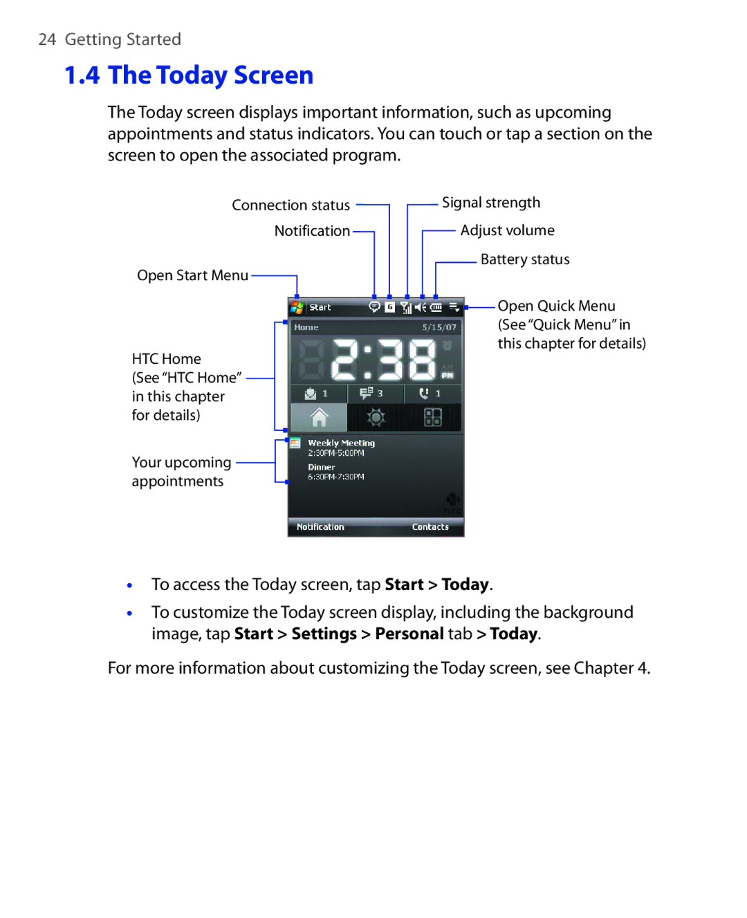 HTC ELF0100 user manual Today Screen, To access the Today screen, tap Start Today 