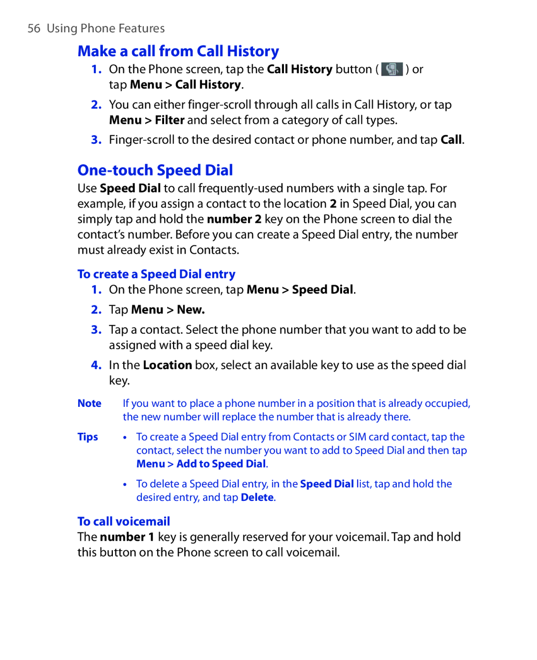 HTC ELF0100 user manual Make a call from Call History, One-touch Speed Dial, To create a Speed Dial entry, Tap Menu New 