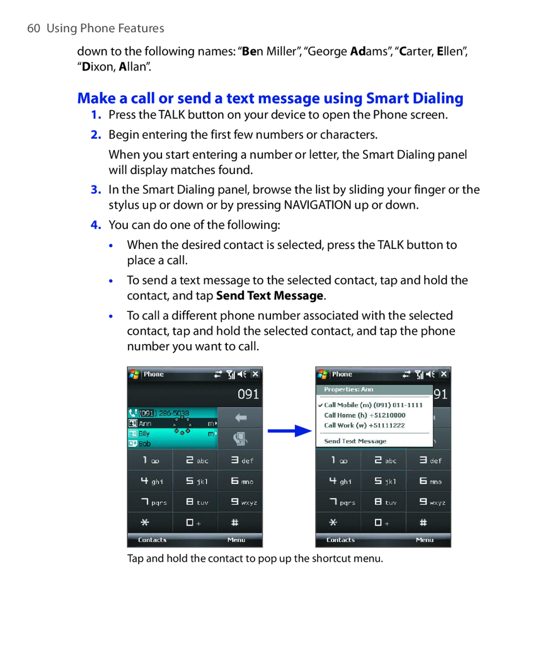 HTC ELF0100 user manual Make a call or send a text message using Smart Dialing 