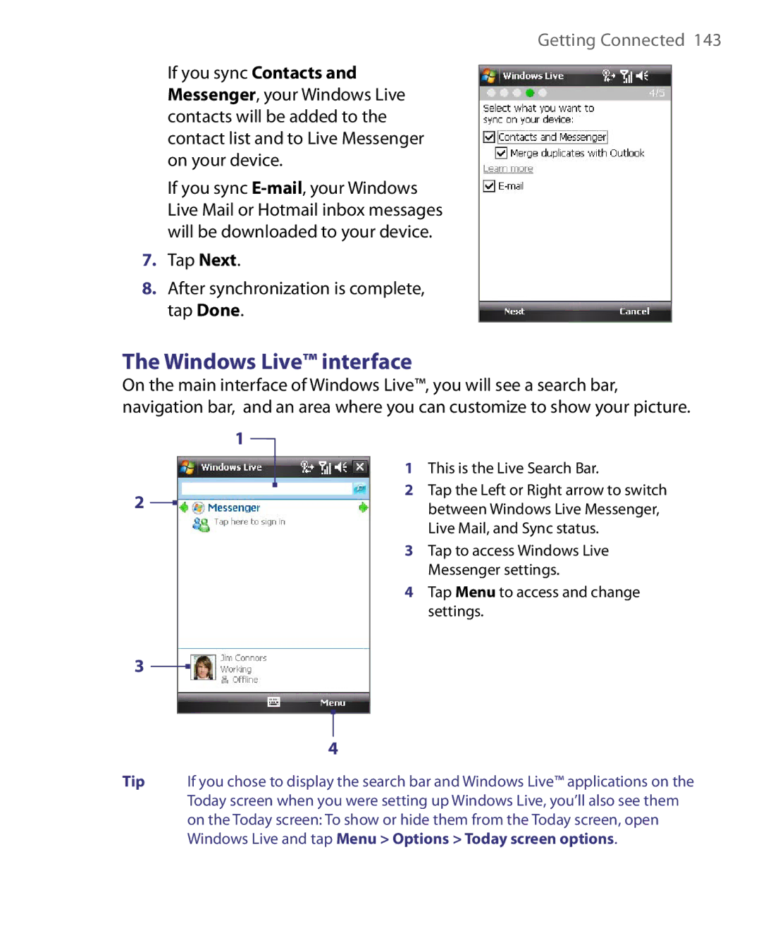 HTC ELF0160 user manual Windows Live interface, Tap Next After synchronization is complete, tap Done 