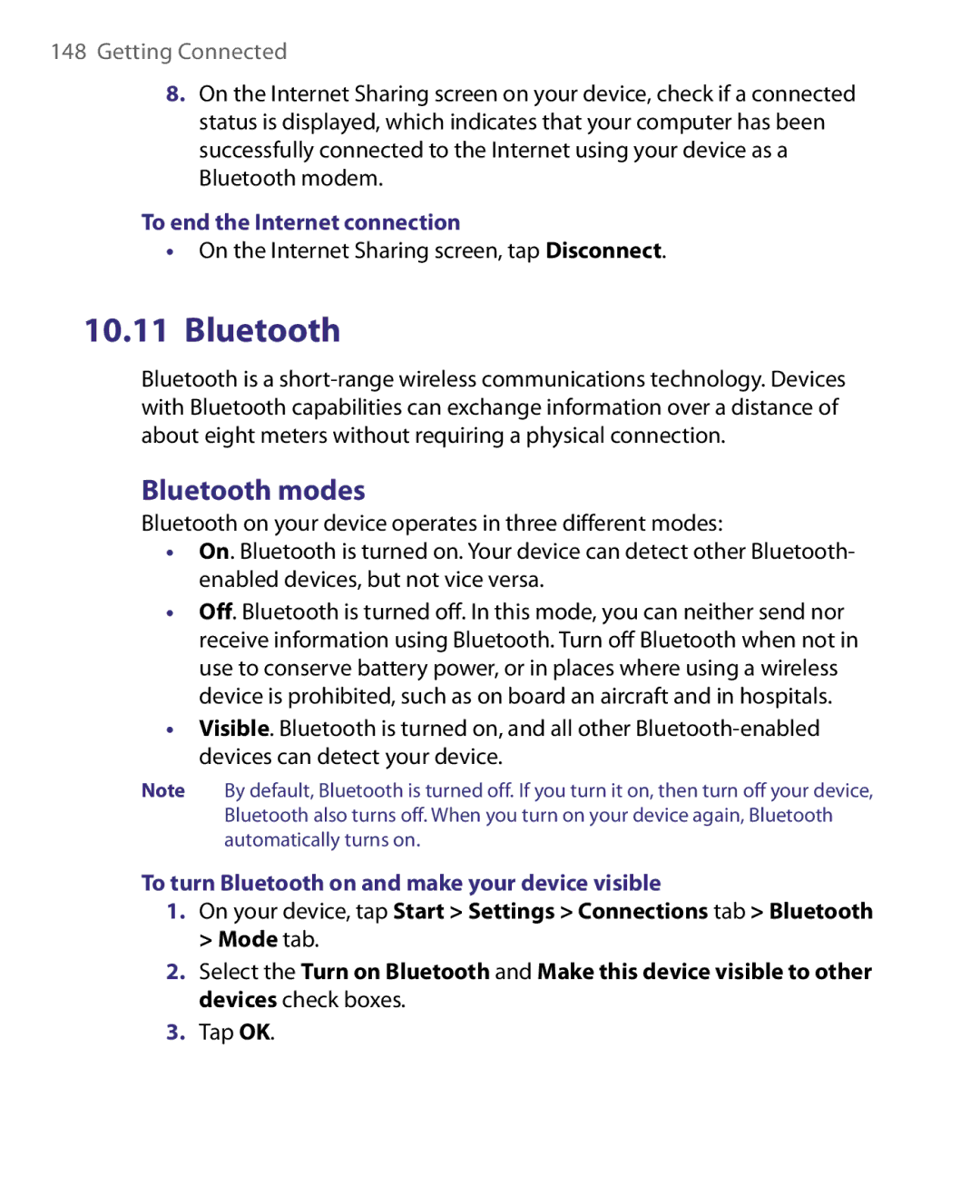 HTC ELF0160 user manual Bluetooth modes, To end the Internet connection, On the Internet Sharing screen, tap Disconnect 