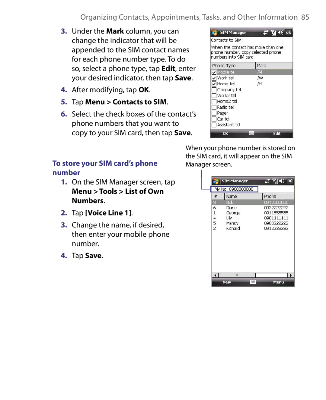 HTC ELF0160 user manual After modifying, tap OK, Tap Menu Contacts to SIM, To store your SIM card’s phone number 