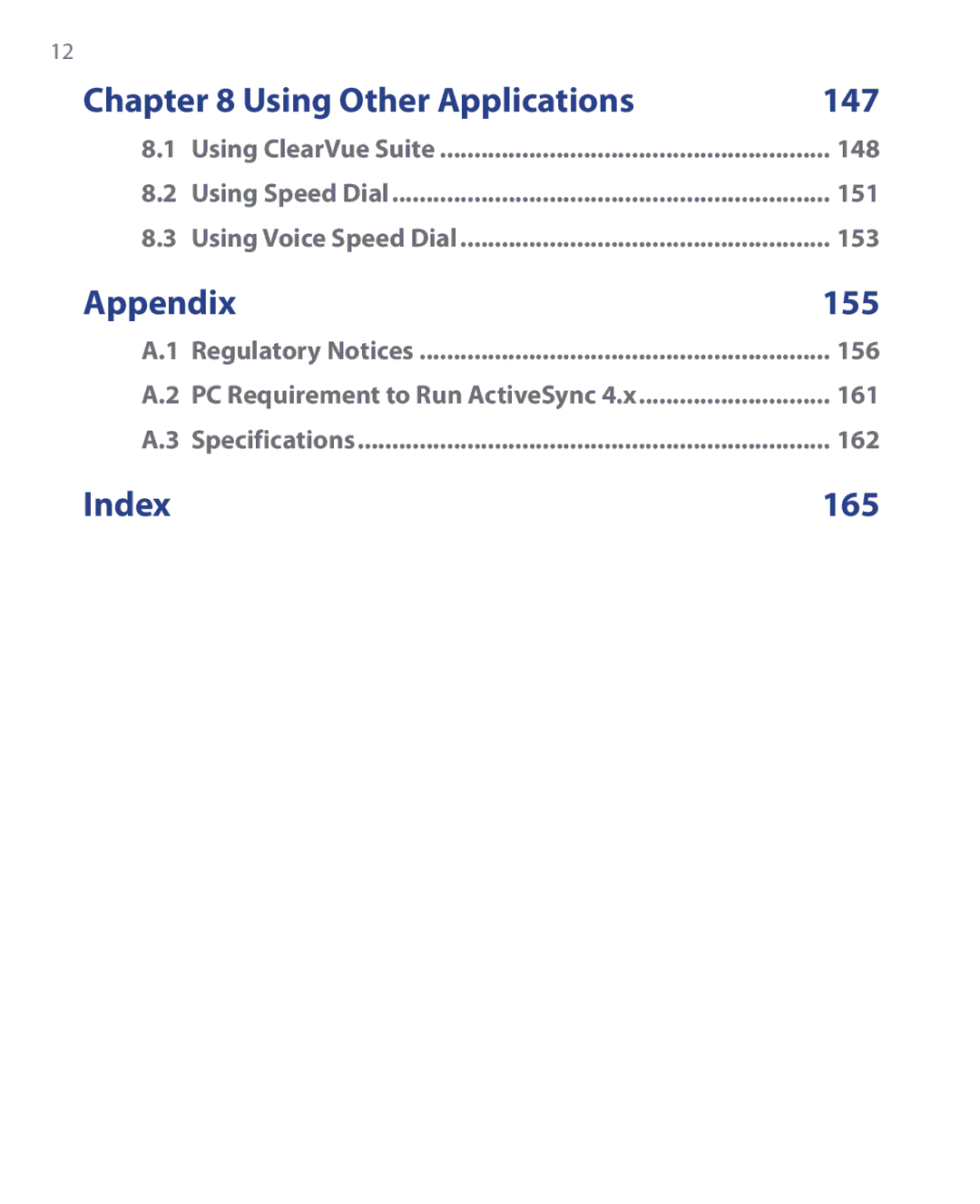 HTC EMC220 user manual Using Other Applications 147, Appendix 155, Index 165 