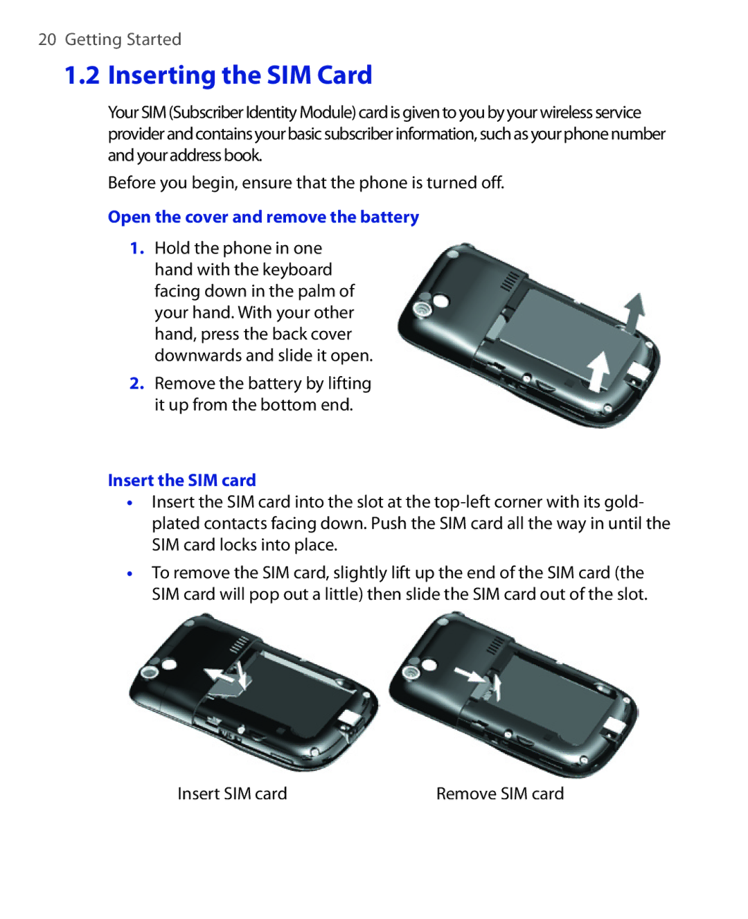 HTC EMC220 user manual Inserting the SIM Card, Open the cover and remove the battery, Insert the SIM card, Insert SIM card 