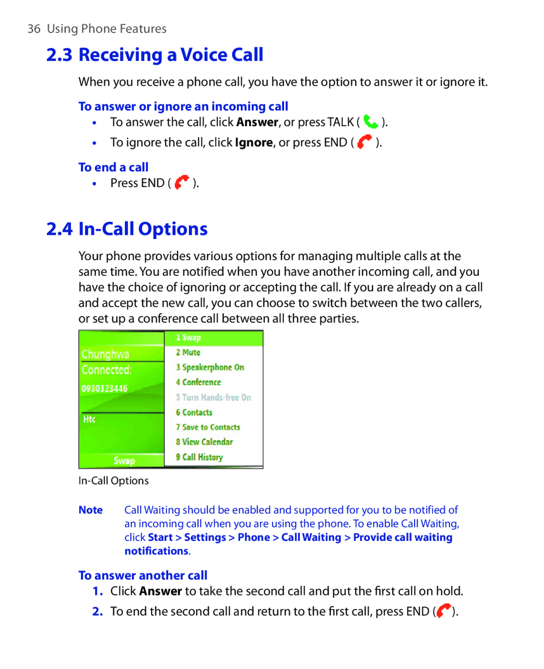 HTC EMC220 user manual To answer or ignore an incoming call, To end a call, Press END, To answer another call 