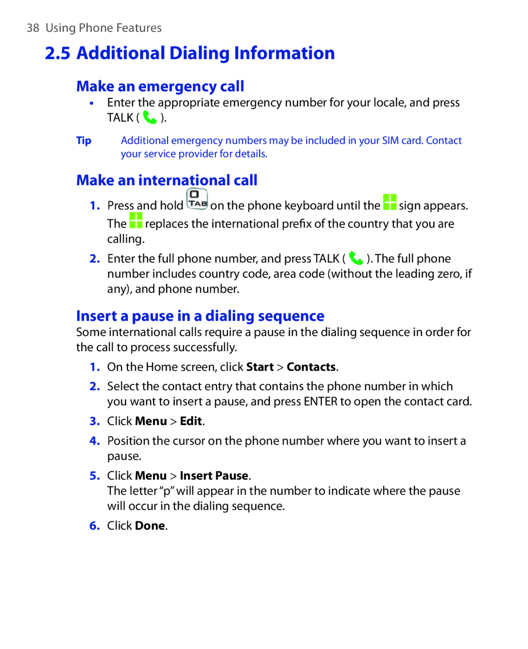 HTC EMC220 Make an emergency call, Make an international call, Insert a pause in a dialing sequence, Click Menu Edit 