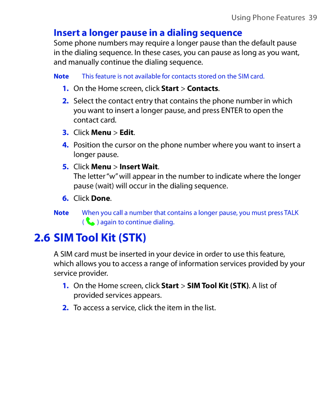 HTC EMC220 user manual Insert a longer pause in a dialing sequence, Click Menu Insert Wait 