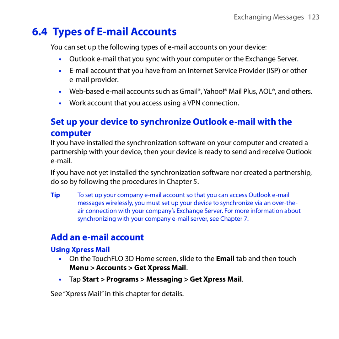 HTC FUZE user manual Add an e-mail account, Work account that you access using a VPN connection, Using Xpress Mail 