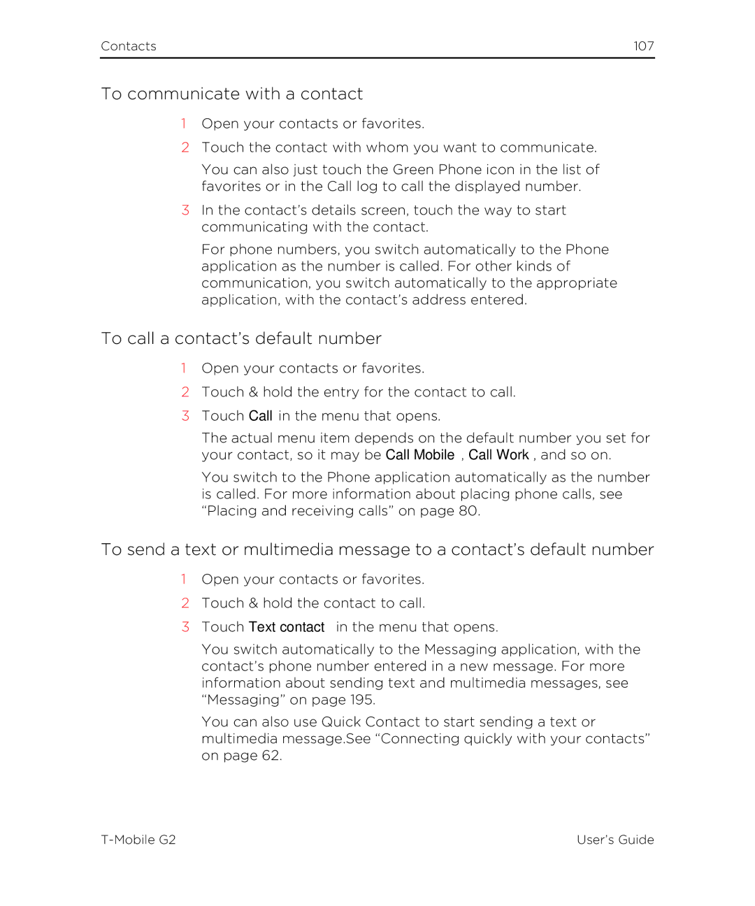 HTC G2 manual To communicate with a contact, To call a contact’s default number 