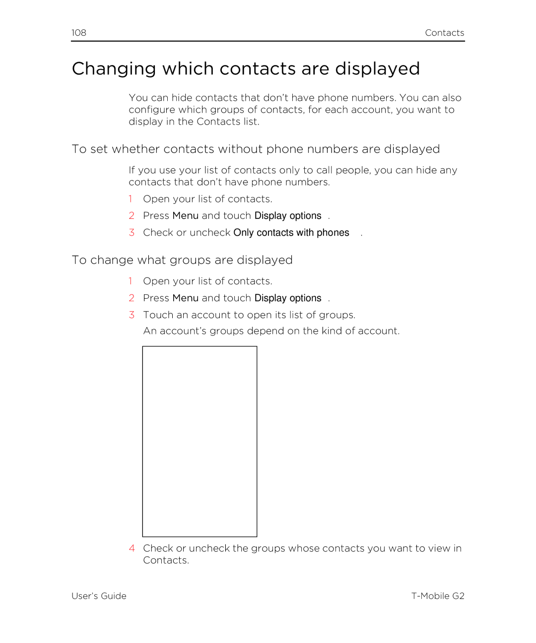 HTC G2 manual Changing which contacts are displayed, To set whether contacts without phone numbers are displayed 