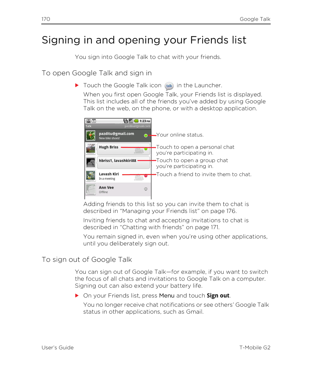 HTC G2 manual Signing in and opening your Friends list, To open Google Talk and sign, To sign out of Google Talk 