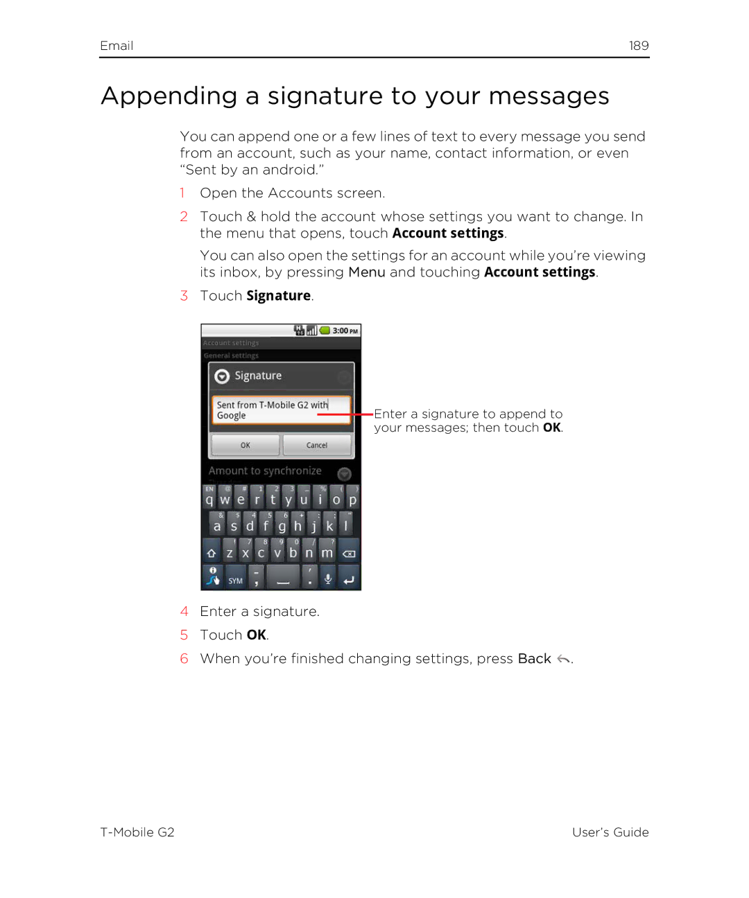 HTC G2 manual Appending a signature to your messages, Touch Signature 