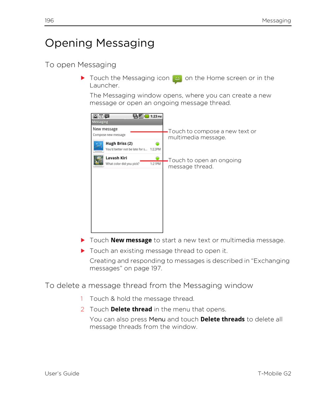 HTC G2 manual Opening Messaging, To open Messaging, To delete a message thread from the Messaging window 