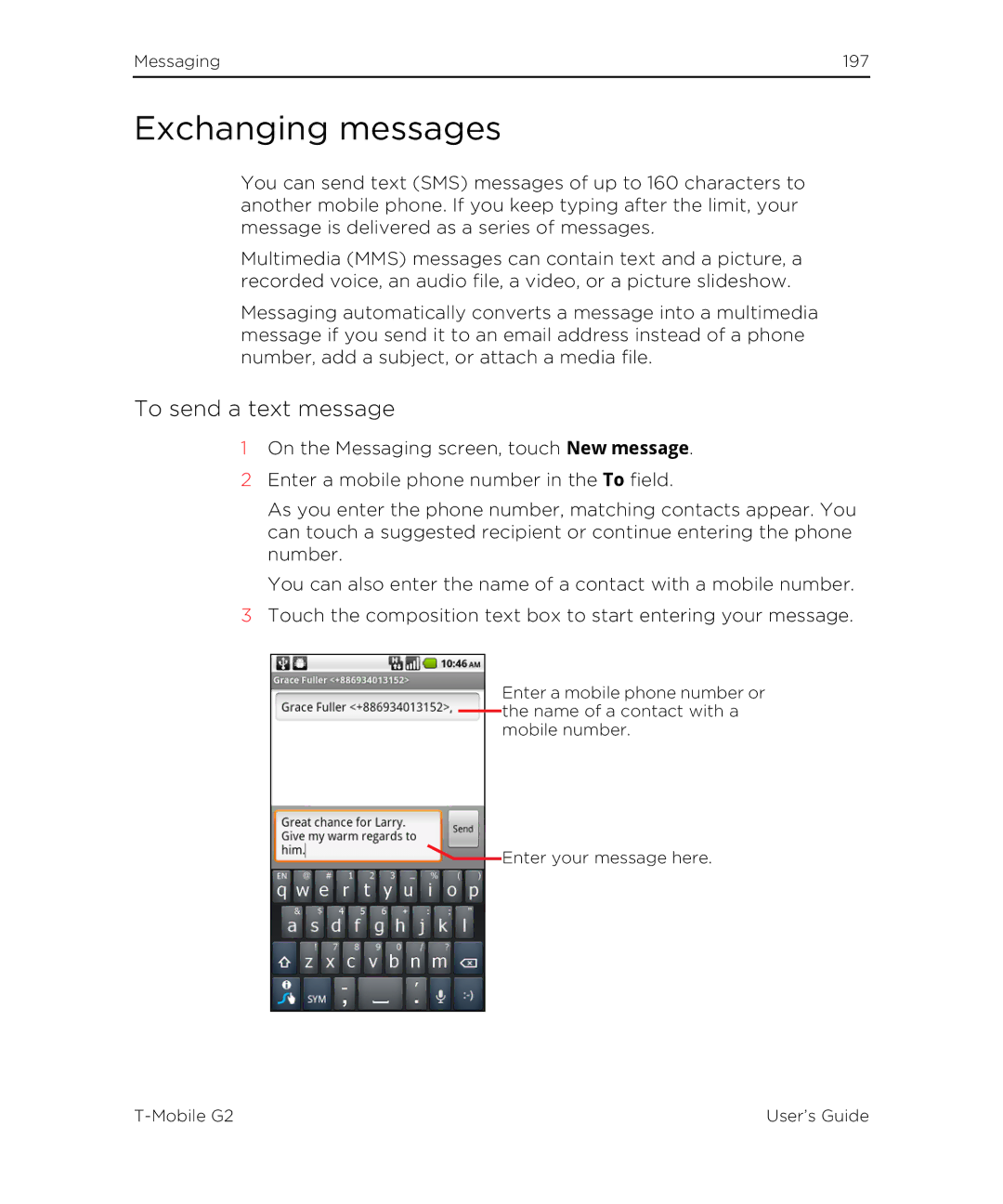 HTC G2 manual Exchanging messages, To send a text message 