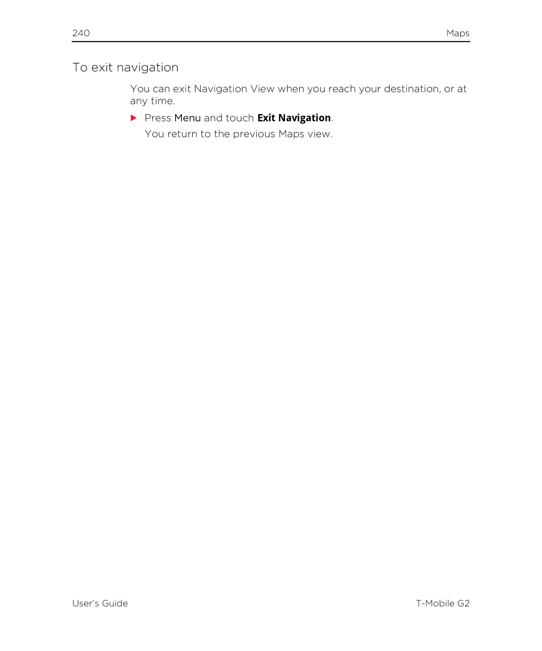 HTC G2 manual To exit navigation 