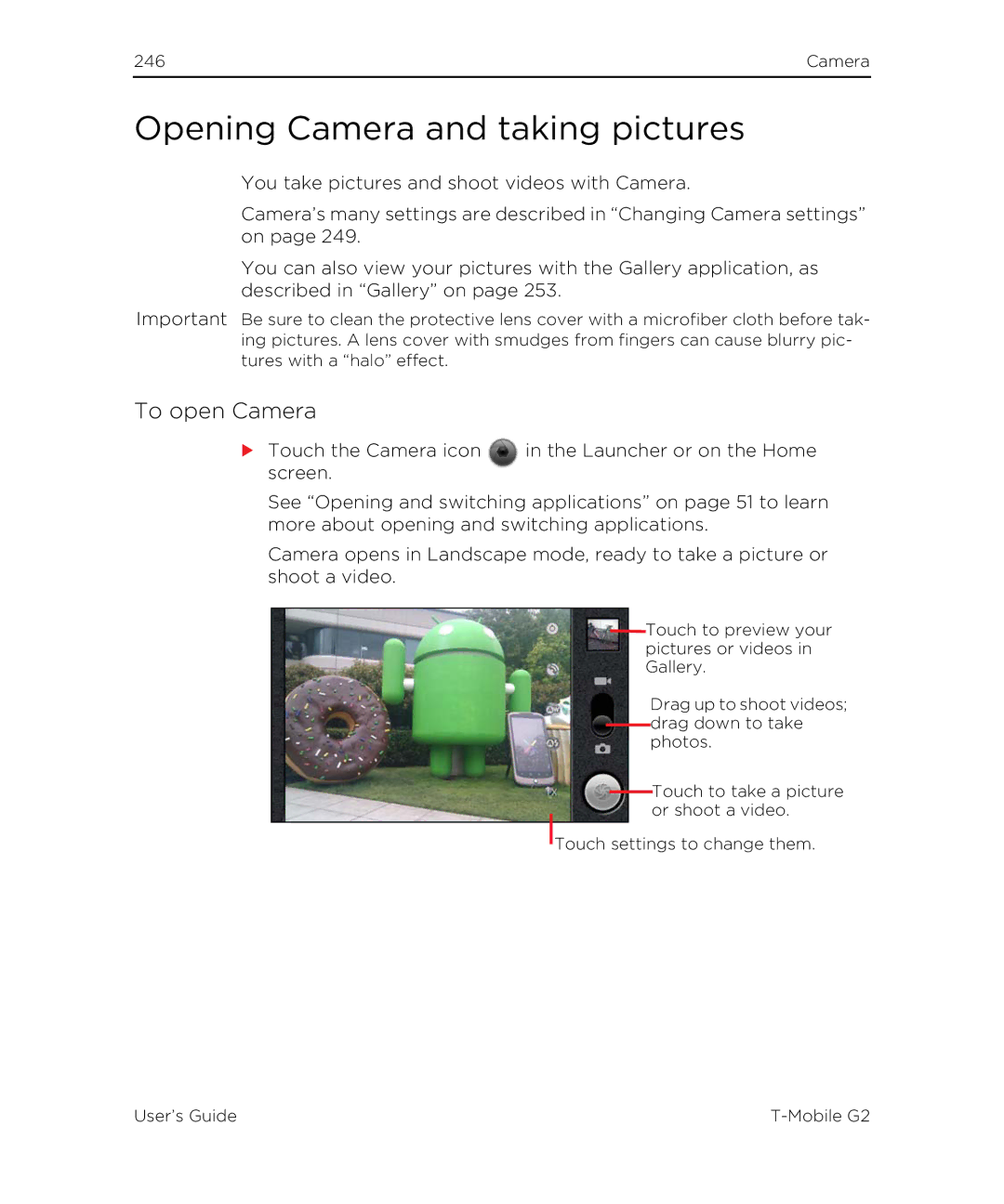 HTC G2 manual Opening Camera and taking pictures, To open Camera 