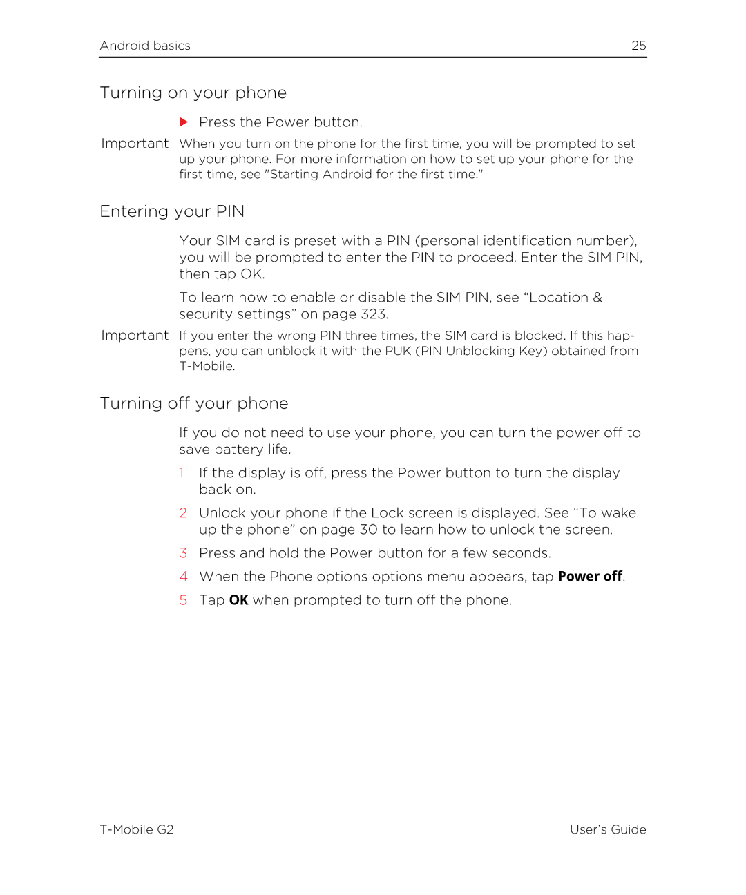 HTC G2 manual Turning on your phone, Entering your PIN, Turning off your phone 