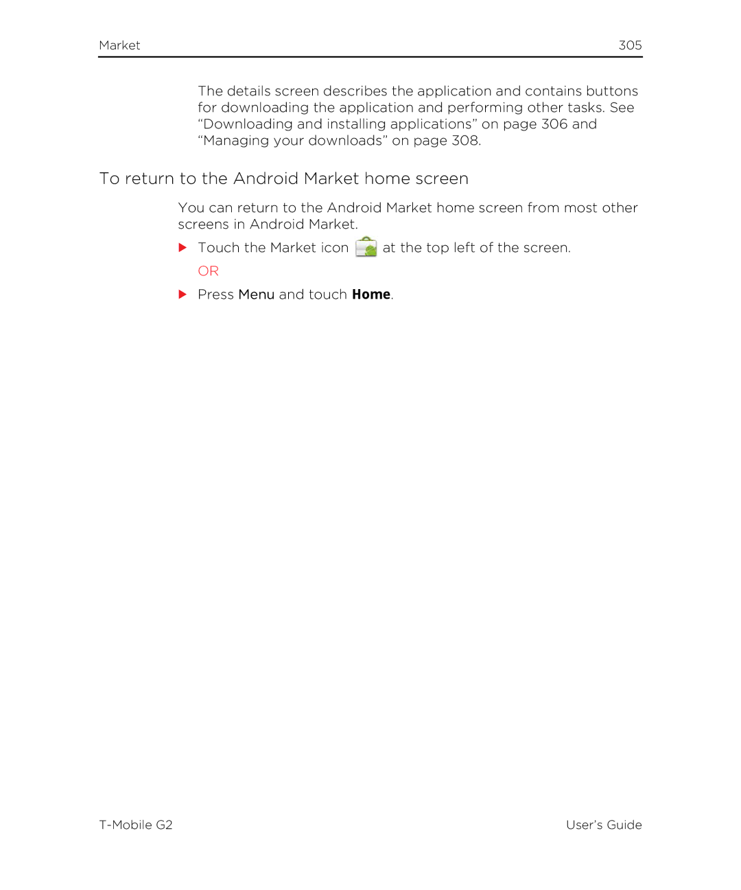 HTC G2 manual To return to the Android Market home screen 