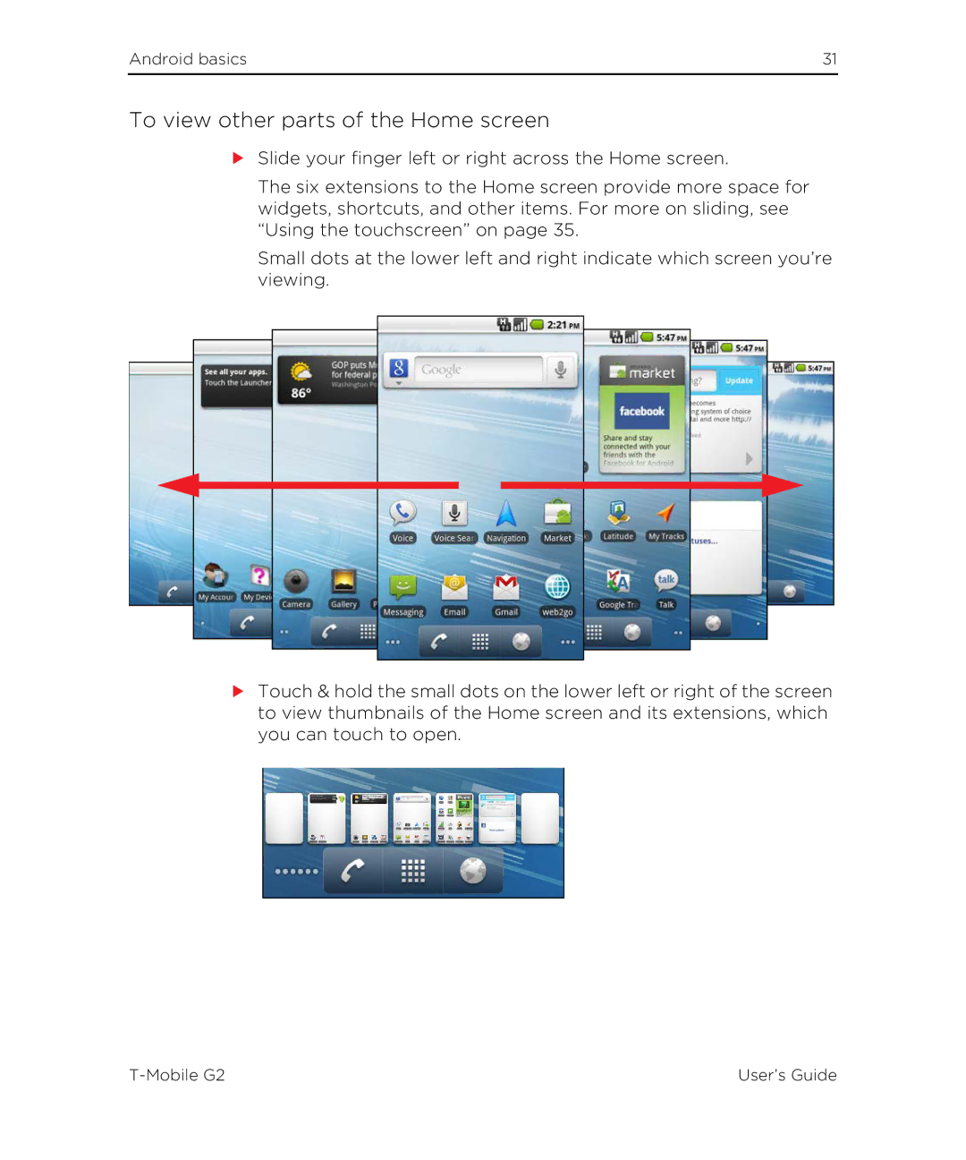 HTC G2 manual To view other parts of the Home screen 