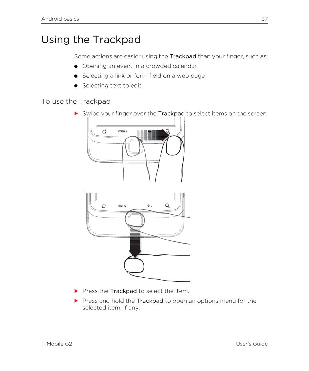 HTC G2 manual Using the Trackpad, To use the Trackpad 