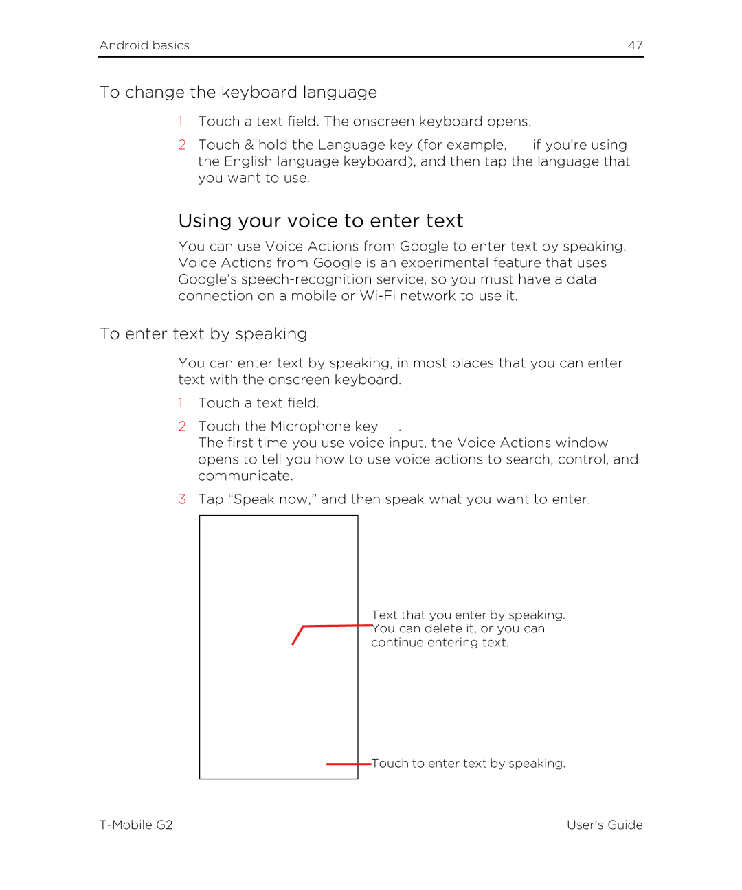 HTC G2 manual Using your voice to enter text, To change the keyboard language, To enter text by speaking 