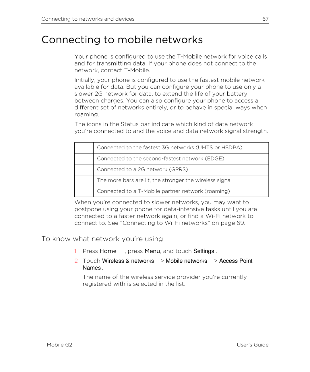 HTC G2 manual Connecting to mobile networks, To know what network you’re using 