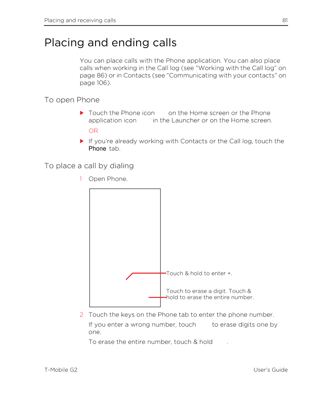 HTC G2 manual Placing and ending calls, To open Phone, To place a call by dialing, Phone tab 